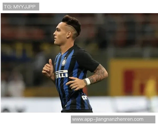 劳塔罗的崛起与未来展望：从天才少年到足球巨星的成长之路